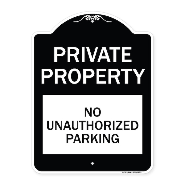 Private Property No Unauthorized Parking Heavy-Gauge Aluminum Sign, 24" x 18", BW-1824-23251